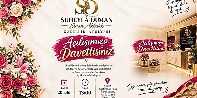 Süheyla Duman Sinan Akbalık Güzellik Atölyesi Diyarbakır’da kapılarını açıyor